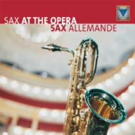 Saxophone Classical/Sax At Opera Sax Allemande