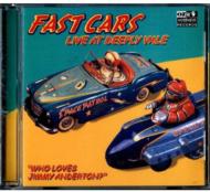 Fast Cars/Who Loves Jimmy Anderton Liveat Deeply Vale
