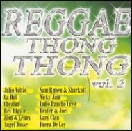 Reggae Thong Thong Vol.2