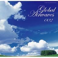 Global Airwaves 002