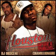 Houston We Have A Problem