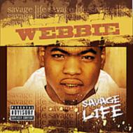 Webbie/Savage Life