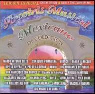 Arcoiris Musical Mexicano: Decoleccion