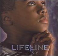 Lifeline/Cry