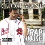 Gucci Mane/Trap House