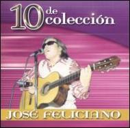Jose Feliciano/10 De Coleccion
