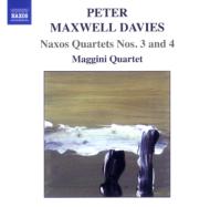 マクスウェル・デイヴィス、ピーター（1934-2016）/Naxos Quartet 3 4 ： Maggini Q