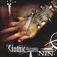Various/Gothic Acoustic Tribute To Nine Inch Nails