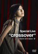 Special Live gcrossover"