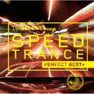 Trance Rave Presents Speed Trance Perfect Best +