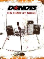 Ten Years Of Noise