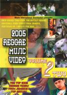 2005 Reggae Music Video Vol.2