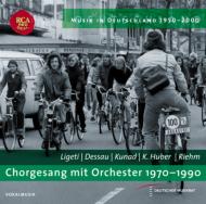 Musik In Deutschland/Musik In Deutschland 1950-2000vol.10 Vokal Musik Mit Orch 1970-1990