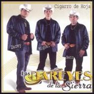 Dareyes De La Sierra/Cigarro De Hoja