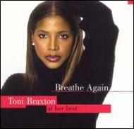 Breathe Again: Toni Braxton Ather Best