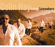 Colin Hay/Going Somewhere