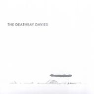 Deathray Davies/Kick  The Snare