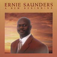 Ernie Saunders/New Beginning