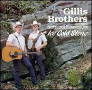 Gillis Brothers/Ice Cold Stone