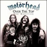 Over The Top -Rarities : Motorhead | HMV&BOOKS online - SMRDD209