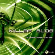 Killer Buds/Interfiber Skunk