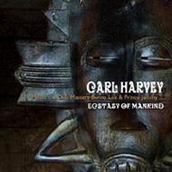 Carl Harvey/Meets The Dub Masters Bunny Lee ＆ King Jammy： Ecstacy Of Mankind