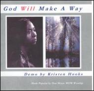 Kristen Hooks/God Will Make A Way