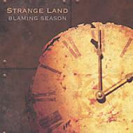 Strange Land/Blaming Season