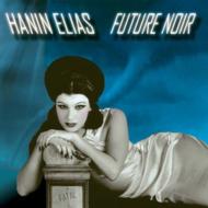Hanin Elias/Future Noir