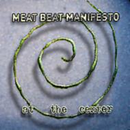 CDアルバム｜Meat Beat Manifesto (ミート ビート マニフェスト