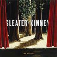 Sleater Kinney/Woods