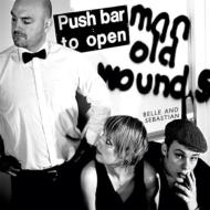 Belle And Sebastian/Push Barman To Open Old Wounds