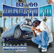 Custom Low Riding Presents Djgo Gangsta Fm Platinum Brend