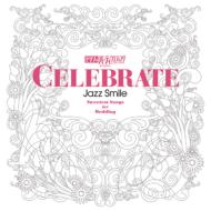 Celebrate Jazz Smile