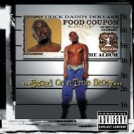 Trick Daddy/Based On A True Story (Rmt)