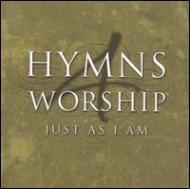 Various/Hymns 4 Worship Just As I Am