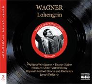 Lohengrin: Keilberth / Bayreutherfestspielhaus Windgassen Steber (1953)