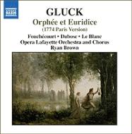 グルック (1714-1787)/Orfeo Ed Euridice(Paris Version 1774)： R. brown / Opera Lafayette O ＆ Cho