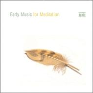 ԥ졼/Classical Music For Meditation-early Music ۤΤΥ꡼ߥ塼å