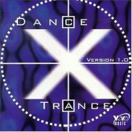 Various/Dance X Trance Version 1.0
