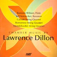 ディロン、ローレンス（1959-）/Chamber Music： Borromeo Q Cassatt Q Mendelssohn Sq Ransom Wilson(Fl)