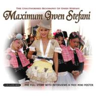 Gwen Stefani/Maximum Gwen Stefani - Audio Biography