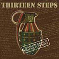 13 Steps/This Is The Reality That We Confront