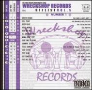 Various/Wreckshop Records Presents The Hit List Vol.5