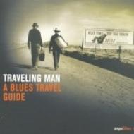 Various/Traveling Man - The Blues Travel Guide