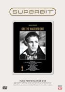 �g�~�� (Superbit)On The Waterfront