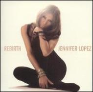 Rebirth : Jennifer Lopez | HMV&BOOKS online - 90622