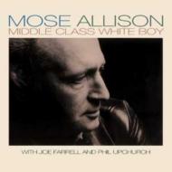 Mose Allison/Middle Class Whiteboy