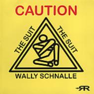 Wally Schnalle/Suit