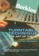 Turntable Technique: The Art Of The Dj